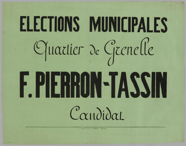 Grüne Wahlplakat mit schwarzem Text 'Elections Municipales Quartier de Grenelle F. Pierron-Tassin Candidat' auf einem weißen Hintergrund.
