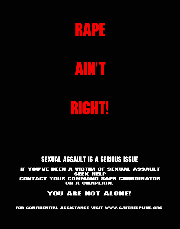 Plakat mit fetter schwarzer Schrift, die "Rape Ain't Right: Sexual Assault is a Serious Issue" auf einem weißen Hintergrund mit einem schwarzen Rahmen reads.