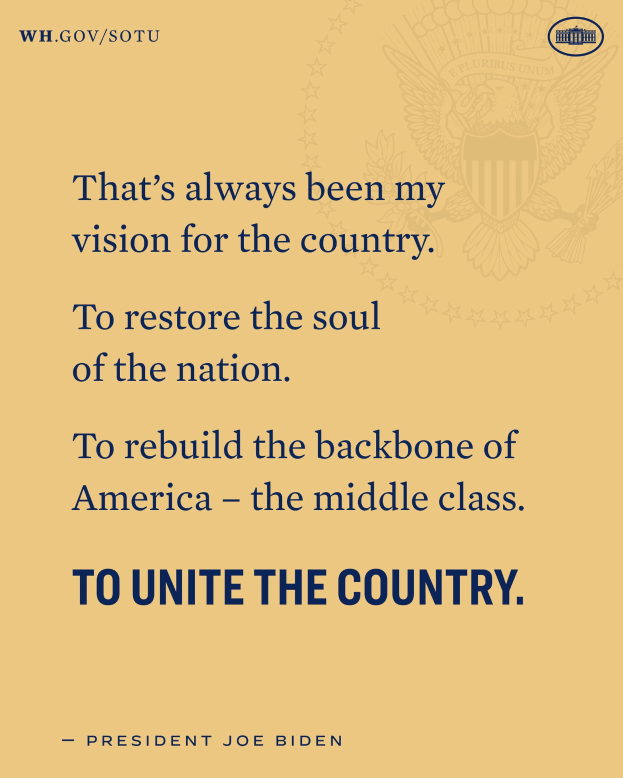 Plakat mit einem Zitat des Präsidenten Joe Biden, der seine Vision für die Wiederherstellung der Seele des Landes, den Wiederaufbau der Mittelschicht und die Einheit des Landes beschreibt.